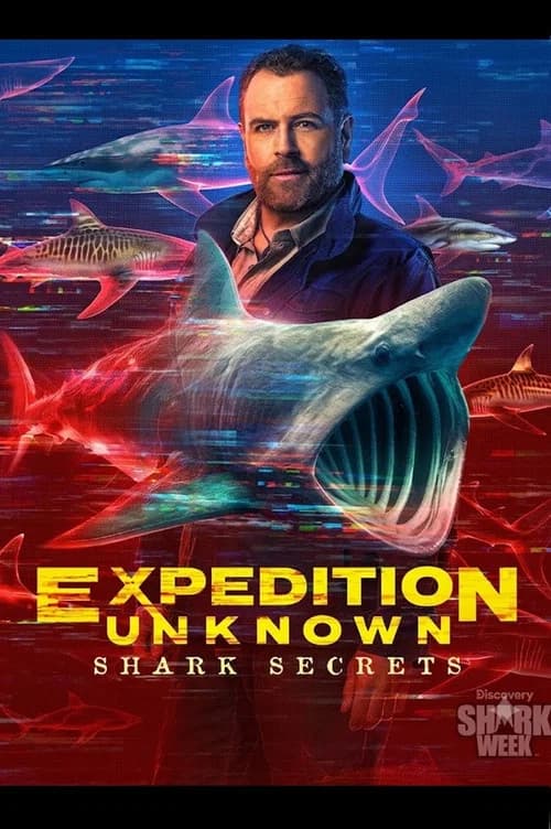 Expedition Unknown: Shark Secrets poster