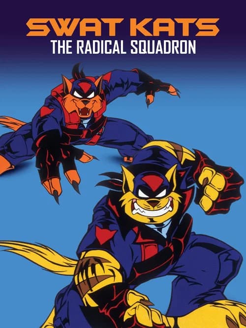 SWAT Kats: The Radical Squadron poster