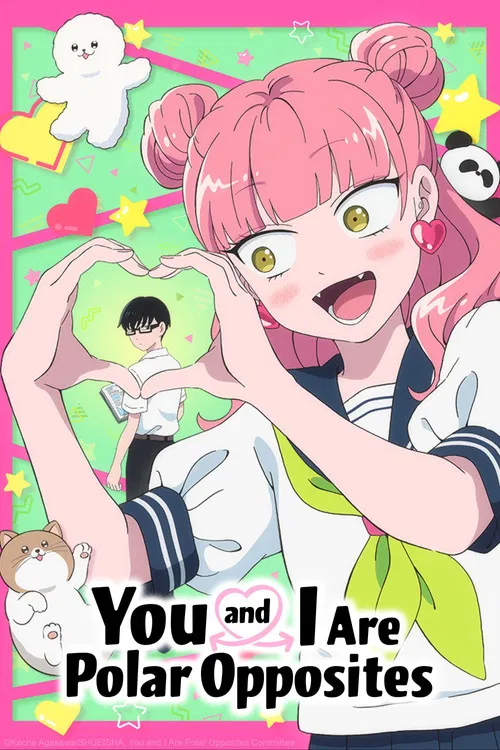 You and I Are Polar Opposites poster
