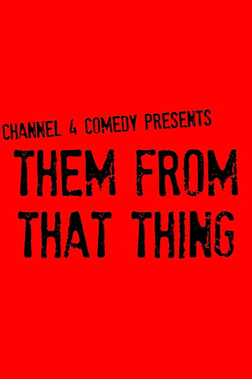 Them From That Thing poster