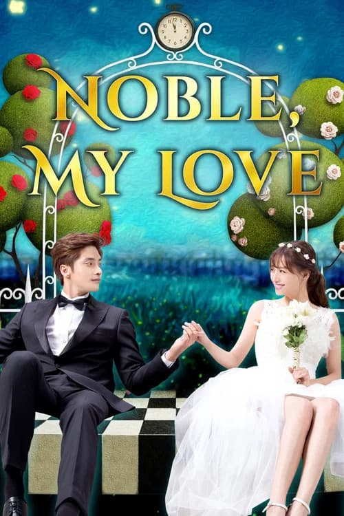 Noble, My Love poster