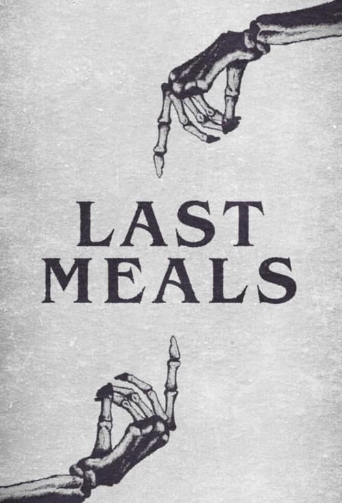 Last Meals poster