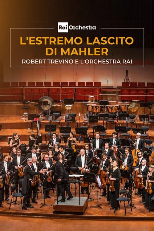 L'estremo lascito di Mahler per Robert Trevino e l'Orchestra Rai poster
