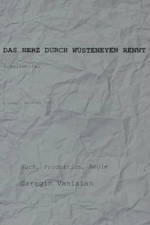 The Heart through Deserts Runs - Working Title poster