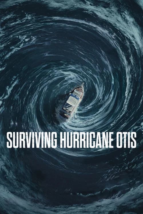 Surviving Hurricane Otis poster