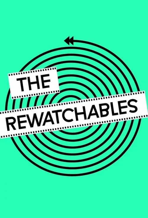 The Rewatchables poster