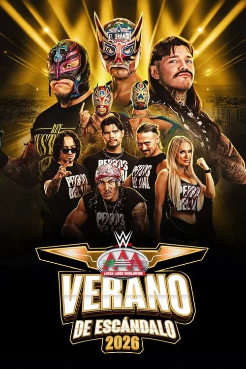 AAA Verano de Escàndalo 2026 - Week 1 poster