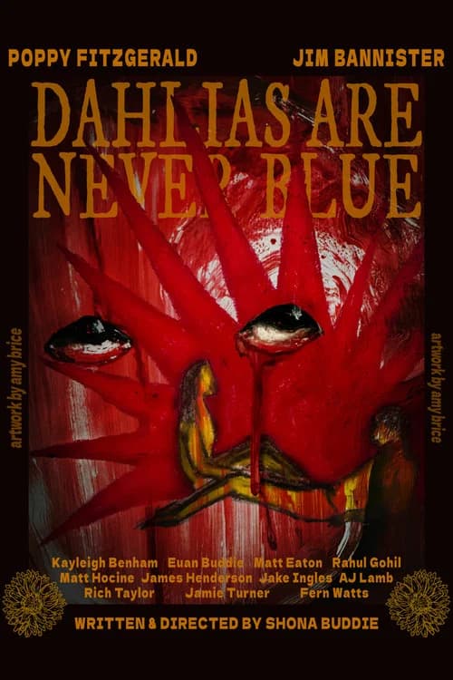Dahlias are Never Blue poster