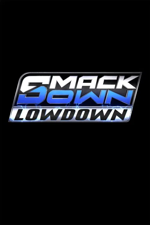 The SmackDown LowDown poster