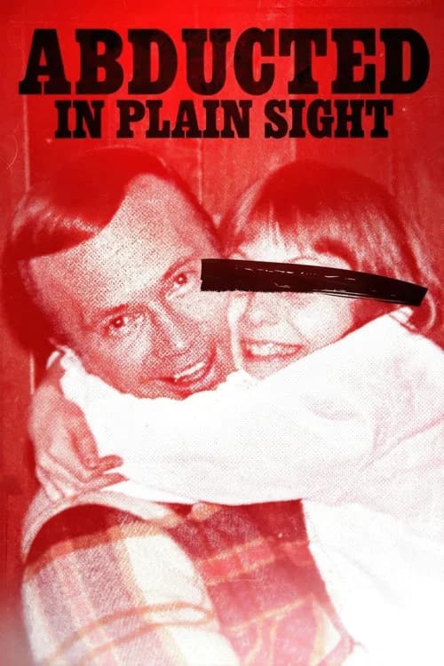 Abducted in Plain Sight poster