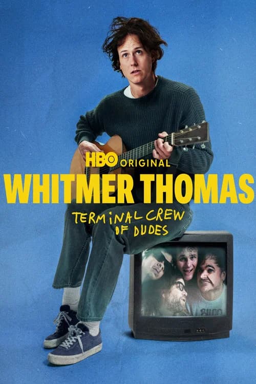 Whitmer Thomas: Terminal Crew of Dudes poster