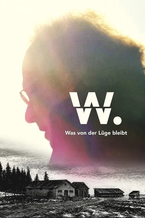 W. - What Remains of the Lie poster