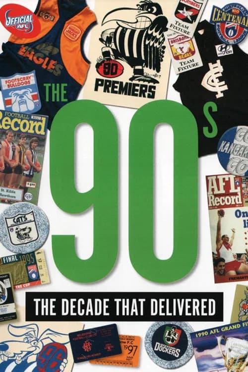 AFL: The 90s The Decade That Delivered poster