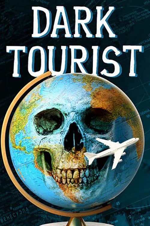 Dark Tourist poster