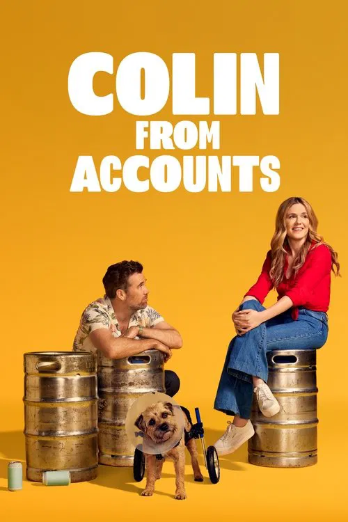 Colin from Accounts poster