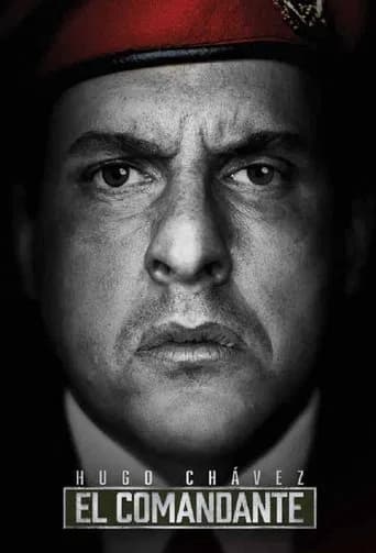 Hugo Chávez, El Comandante poster