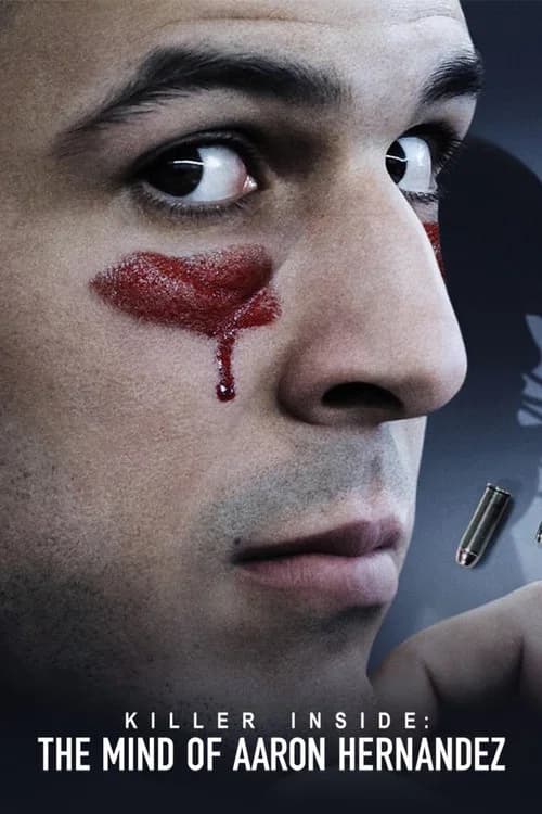 Killer Inside: The Mind of Aaron Hernandez poster
