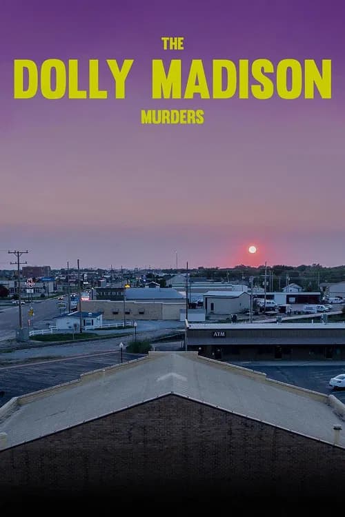 The Dolly Madison Murders poster
