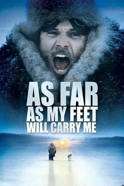 As Far As My Feet Will Carry Me poster