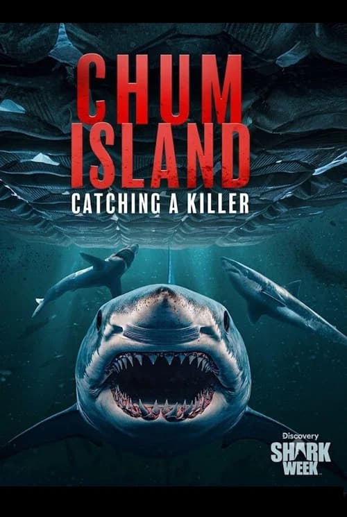Chum Island: Catching a Killer poster